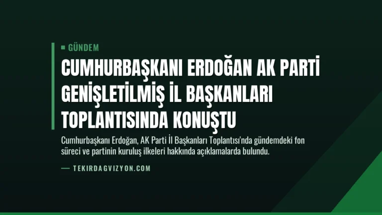 Cumhurbaşkanı Erdoğan AK Parti Genişletilmiş İl Başkanları Toplantısında Konuştu