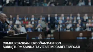 Cumhurbaşkanı Erdoğan’dan Fon Soruşturmasında Tavizsiz Mücadele Mesajı