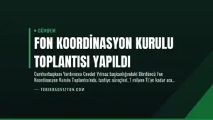 Fon Koordinasyon Kurulu Toplantısı Yapıldı