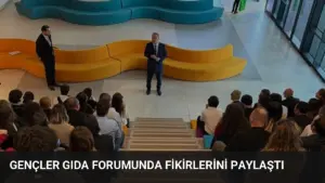 Gençler Gıda Forumunda Fikirlerini Paylaştı