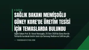 Sağlık Bakanı Memişoğlu Güney Kore’de Üretim Tesisi İçin Temaslarda Bulundu