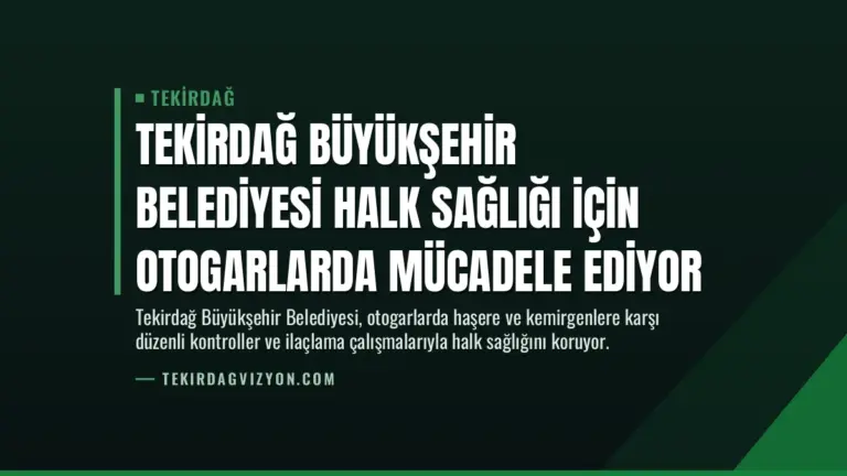 Tekirdağ Büyükşehir Belediyesi Halk Sağlığı İçin Otogarlarda Mücadele Ediyor