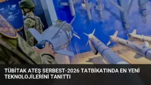 TÜBİTAK Ateş Serbest-2026 Tatbikatında En Yeni Teknolojilerini Tanıttı