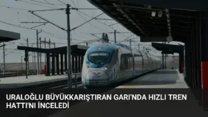 Uraloğlu Büyükkarıştıran Garı’nda Hızlı Tren Hattı’nı İnceledi