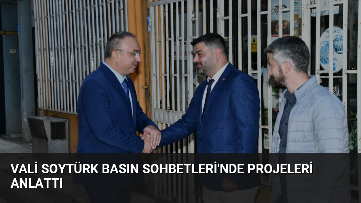 Vali Soytürk Basın Sohbetleri’nde Projeleri Anlattı